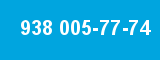 938 005-77-74